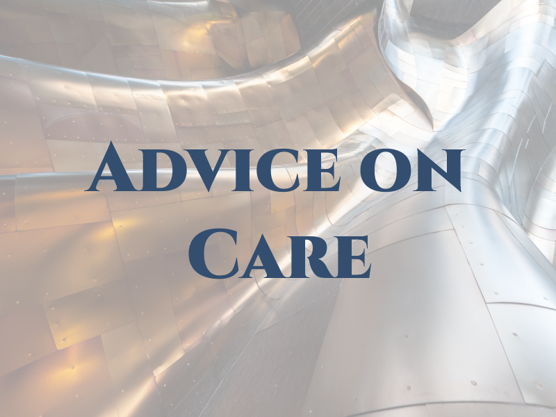 Advice on Care