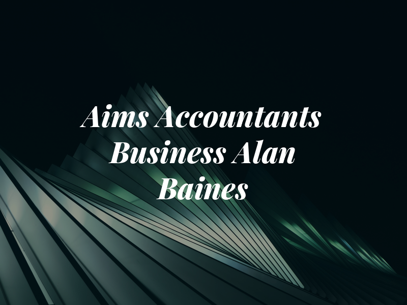 Aims Accountants For Business - Alan Baines