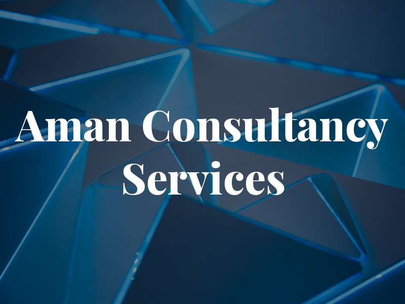 Aman Consultancy Services UK