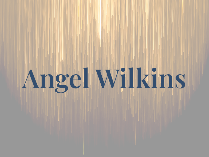 Angel Wilkins