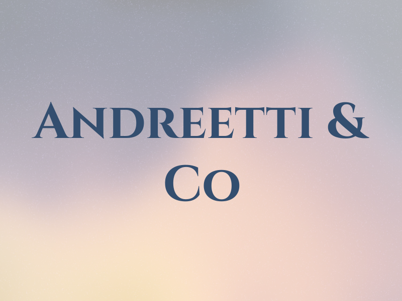Andreetti & Co