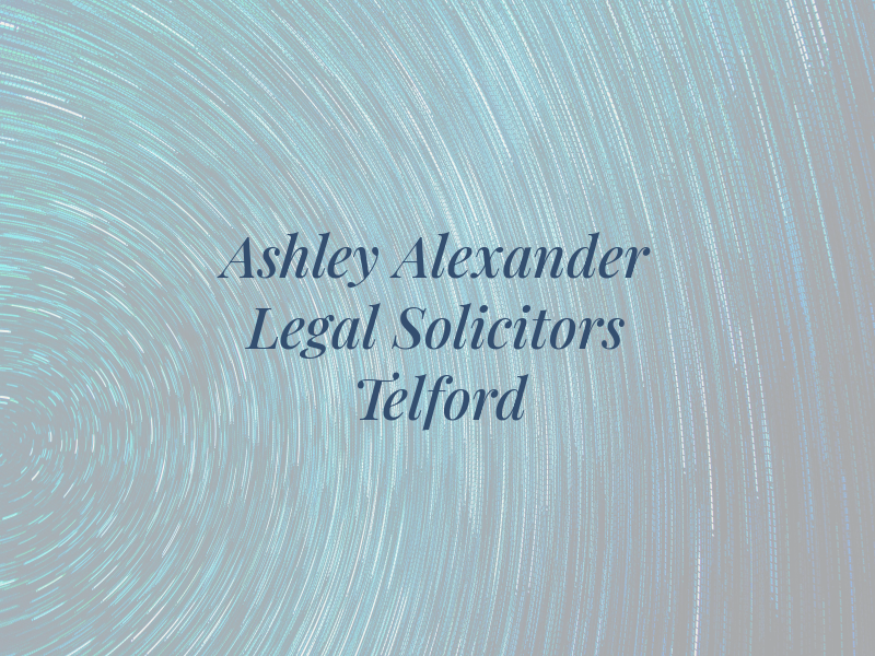 Ashley Alexander Legal - Solicitors Telford