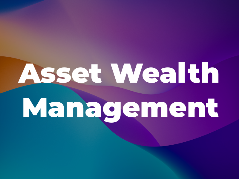 Asset Wealth Management