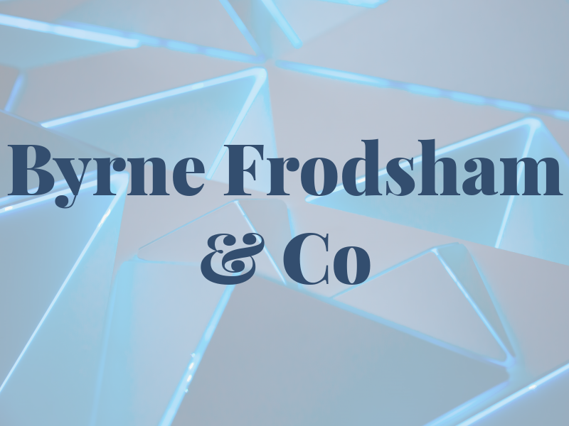 Byrne Frodsham & Co