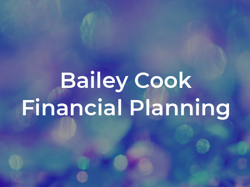 Bailey Cook Financial Planning