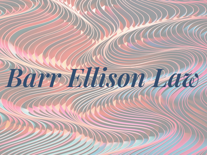 Barr Ellison Law