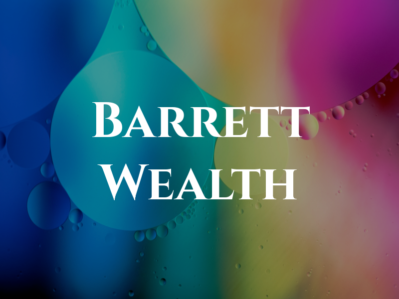 Barrett Wealth