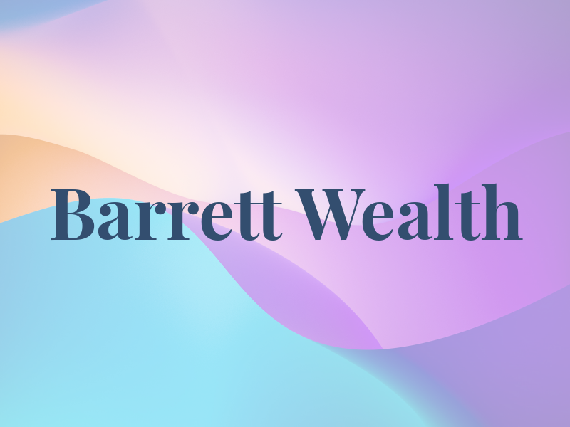 Barrett Wealth