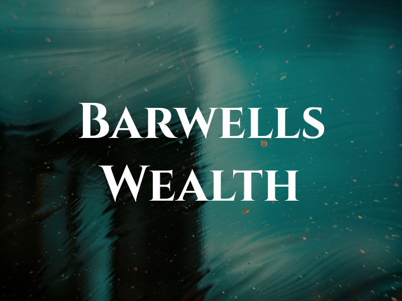 Barwells Wealth