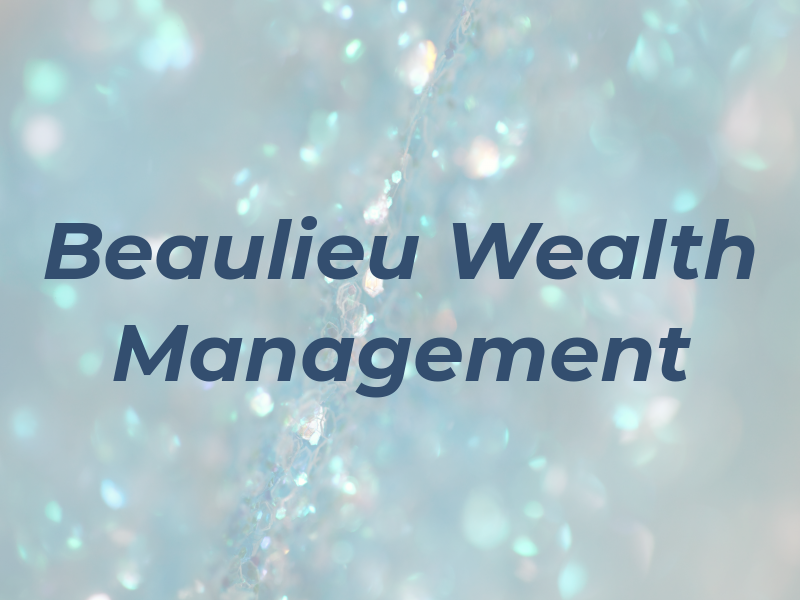 Beaulieu Wealth Management