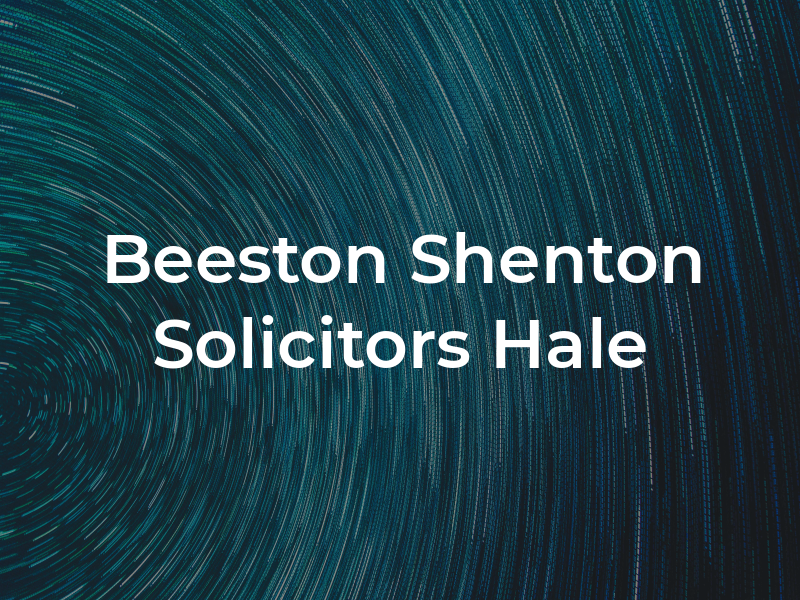 Beeston Shenton Solicitors - Hale
