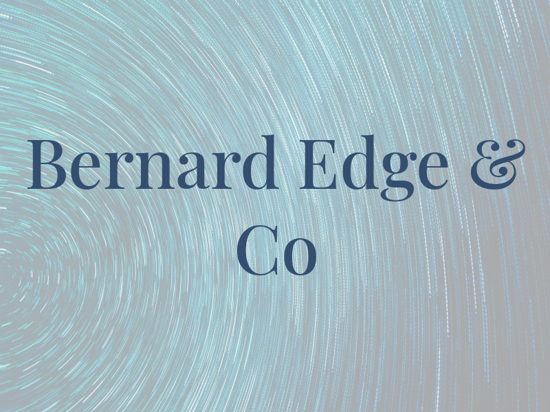 Bernard Edge & Co