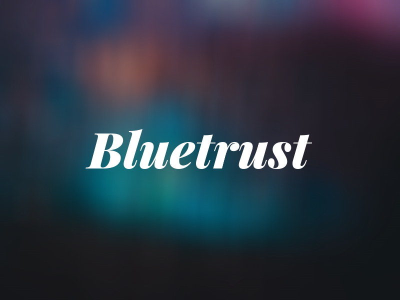 Bluetrust