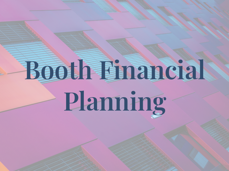 Booth Financial Planning
