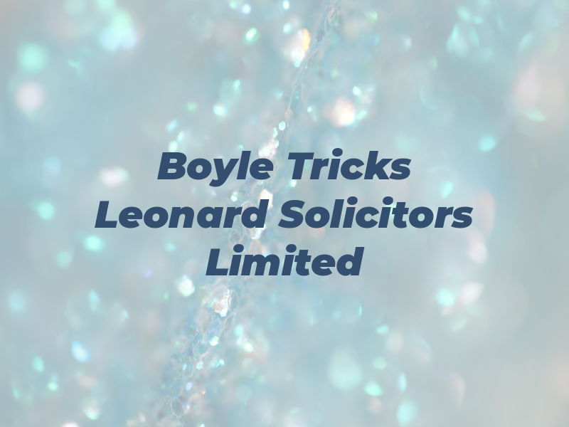 Boyle Tricks Leonard Solicitors Limited