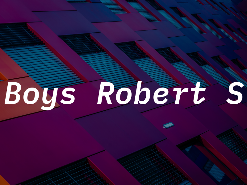 Boys Robert S