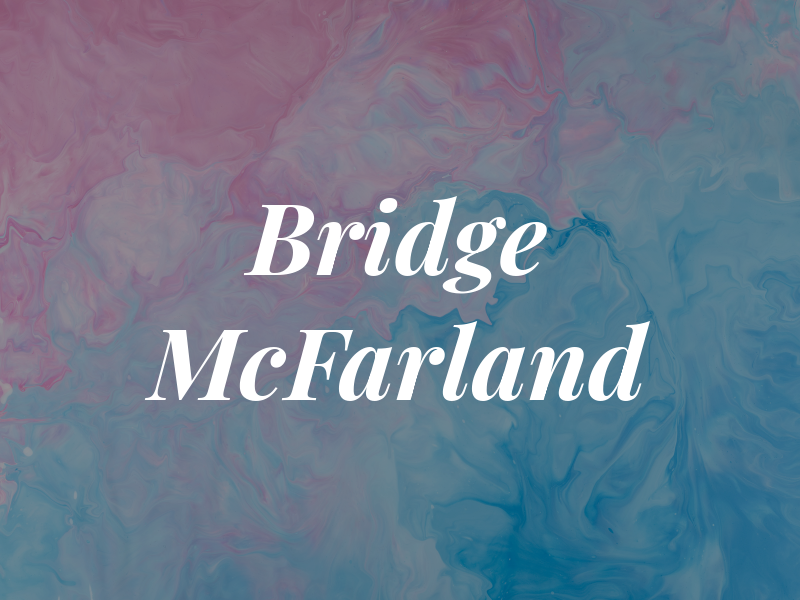 Bridge McFarland