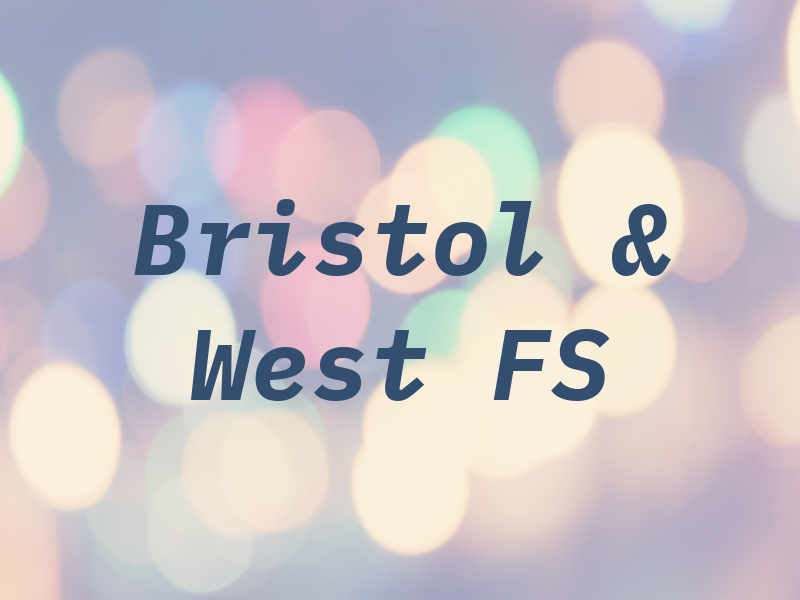 Bristol & West FS
