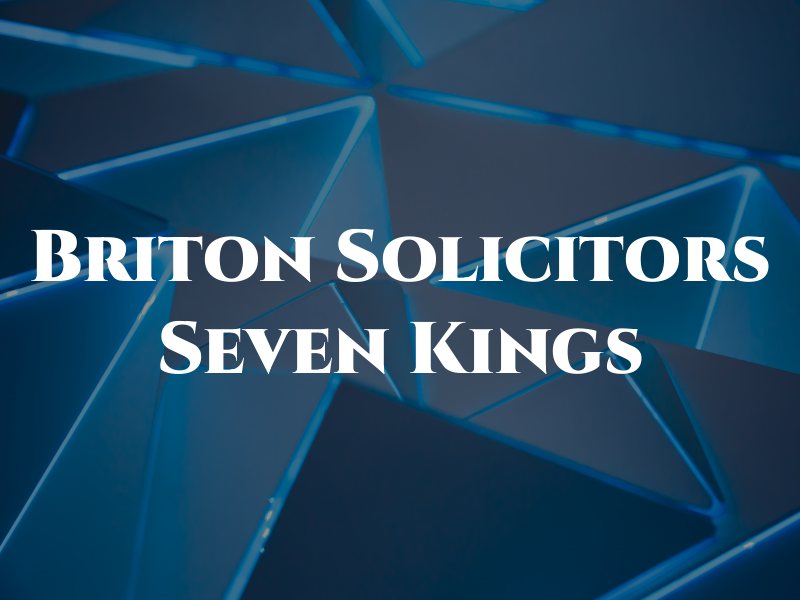 Briton Solicitors Seven Kings