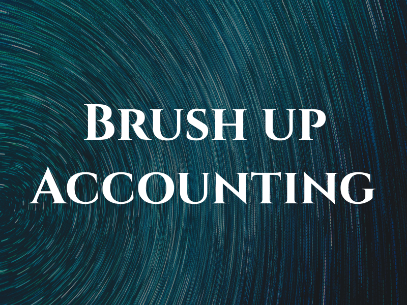 Brush up Accounting