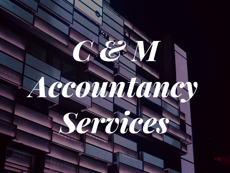 C & M Accountancy Services