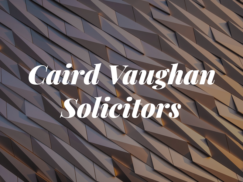Caird Vaughan Solicitors
