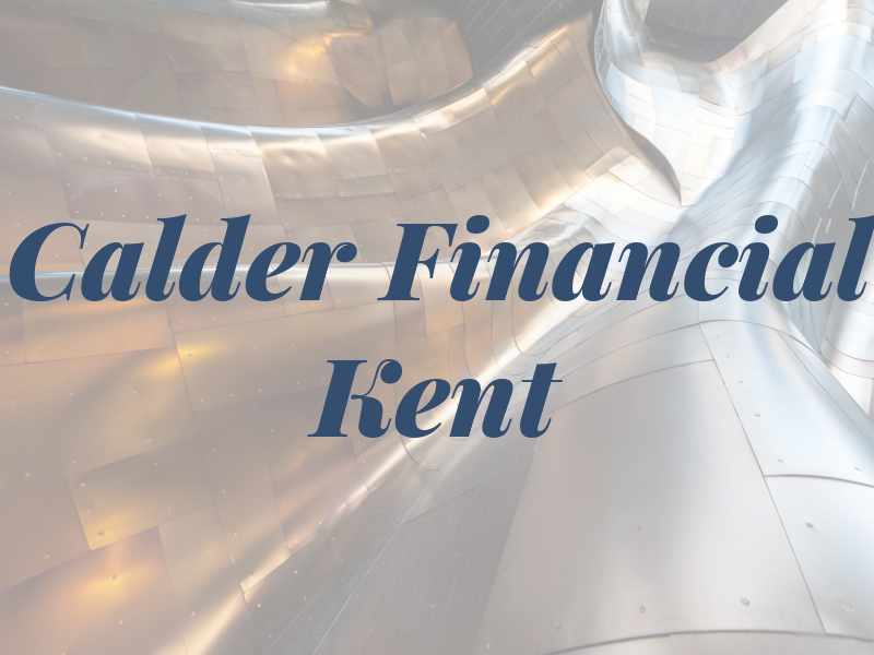 Calder Financial | Kent