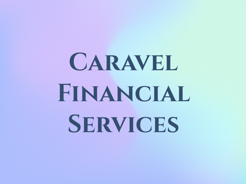 Caravel Financial Services