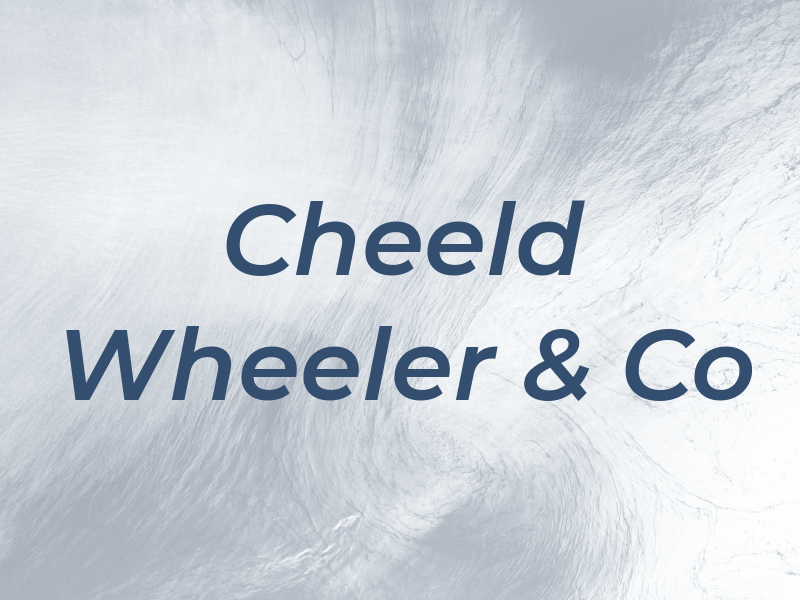 Cheeld Wheeler & Co