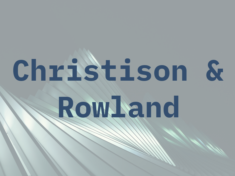 Christison & Rowland