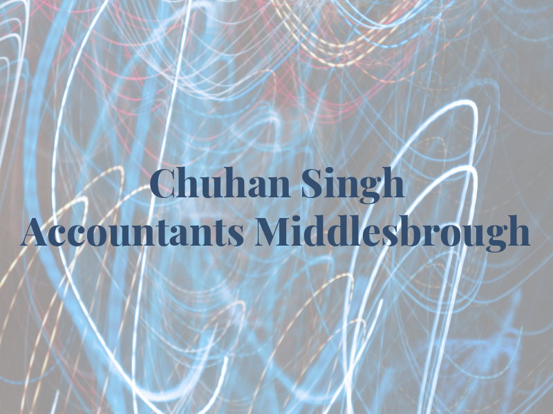 Chuhan & Singh - Accountants Middlesbrough