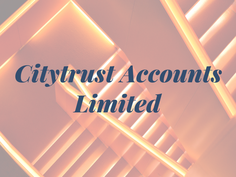 Citytrust Accounts Limited