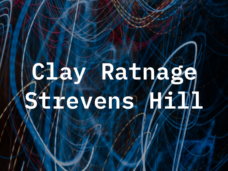 Clay Ratnage Strevens & Hill