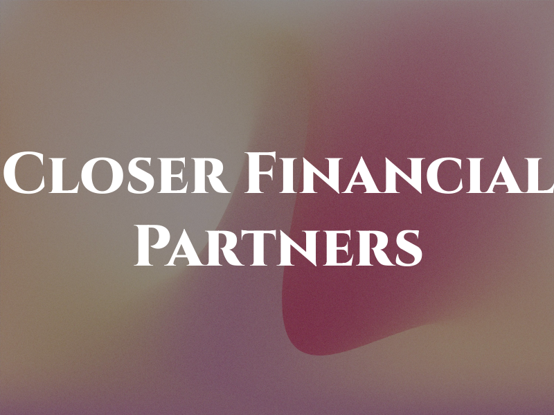 Closer Financial Partners