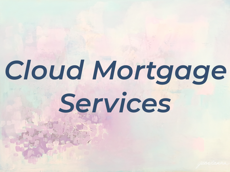 Cloud Mortgage Services