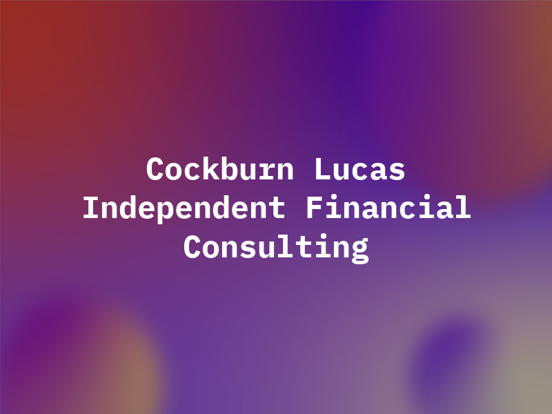 Cockburn Lucas Independent Financial Consulting