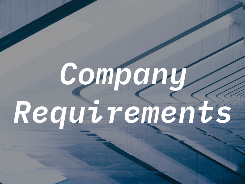 Company Requirements