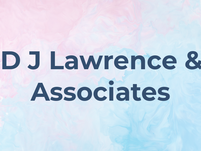 D J Lawrence & Associates