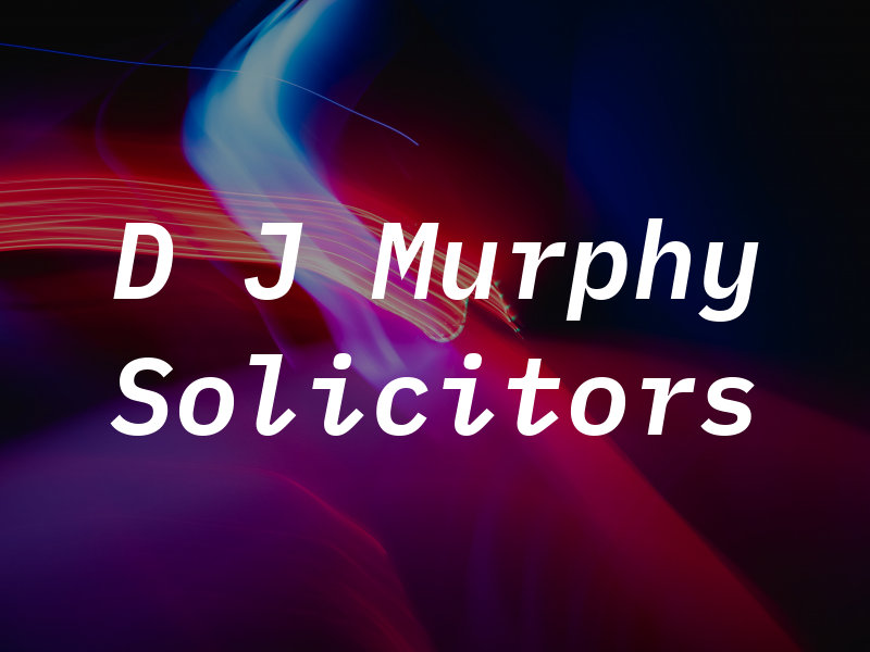 D J Murphy Solicitors