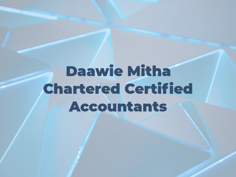 Daawie & Mitha Chartered Certified Accountants