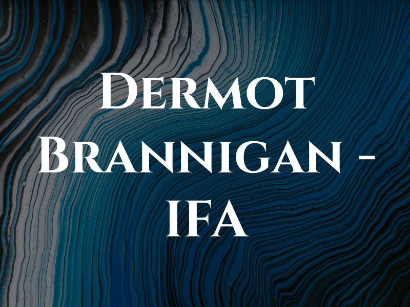 Dermot Brannigan - IFA