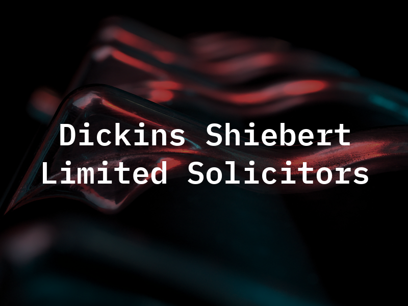 Dickins Shiebert Limited Solicitors