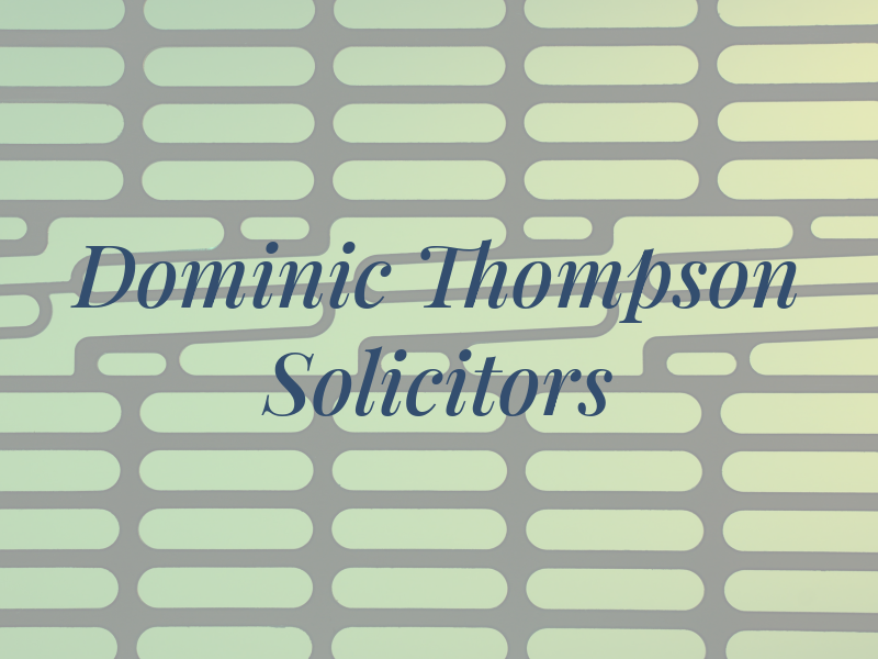 Dominic Thompson & Co Solicitors