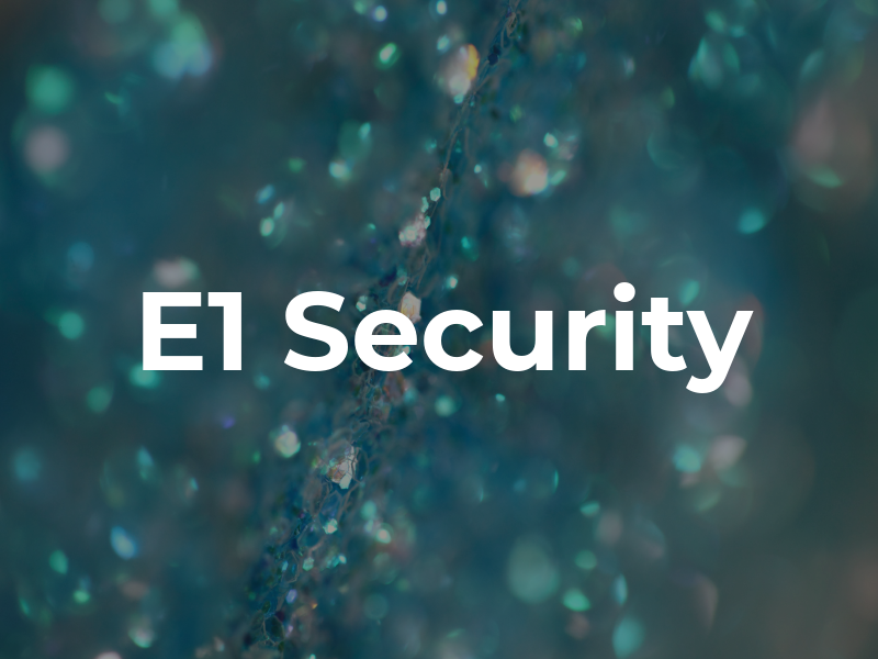 E1 Security