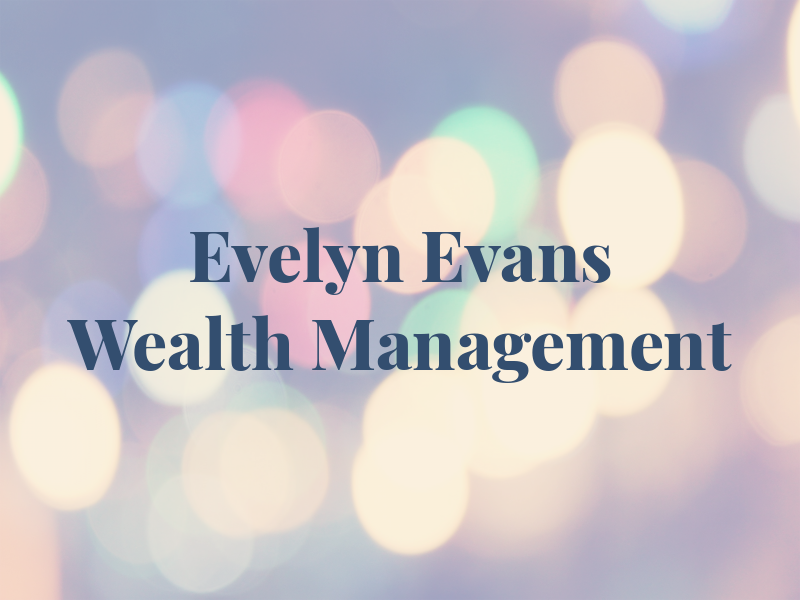 Evelyn Evans Wealth Management