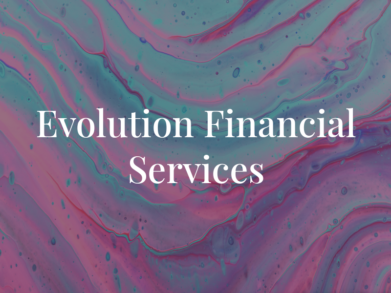 Evolution Financial Services