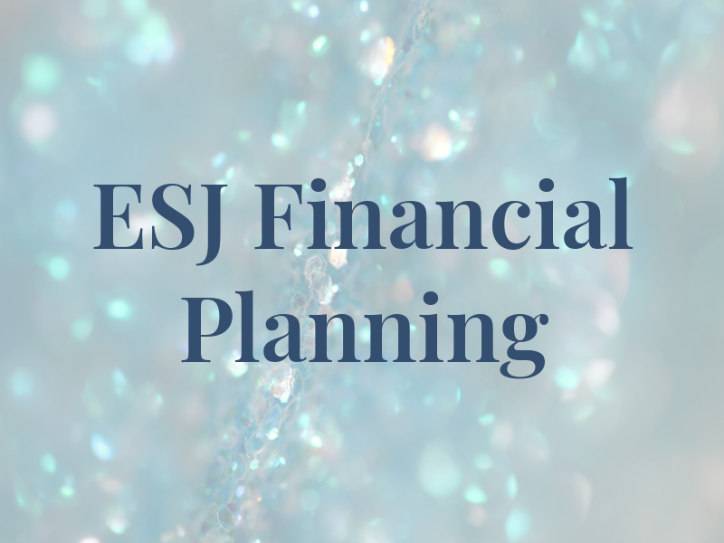 ESJ Financial Planning