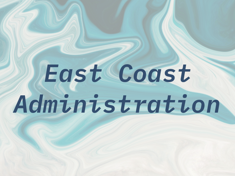 East Coast Administration