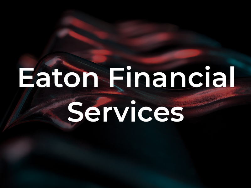 Eaton Financial Services