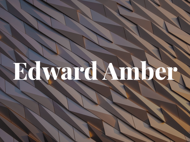 Edward Amber